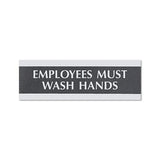 Century Series Office Sign, Employees Must Wash Hands, 9 X 3